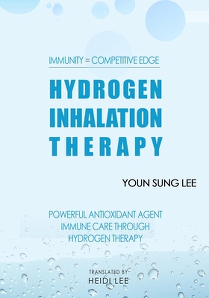 Immunity=Competitive Edge Hydrogen Inhalation Therapy - Youn Sung J Lee