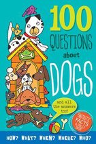 100 Questions- 100 Questions about Dogs