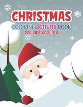 Christmas Coloring Activity Book for Kids Ages 4-8