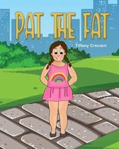 Pat the Fat