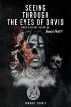 Seeing Through The Eyes Of David