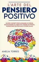 L'arte del pensiero positivo