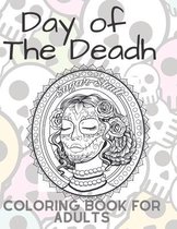 Day of The Death Coloring Book for Adults