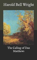 The Calling of Dan Matthews