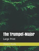 The Trumpet-Major