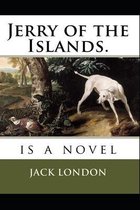 Jerry of the Islands Illustrated