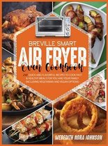 Breville Smart Air Fryer Oven Cookbook