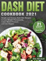 Dash Diet Cookbook 2021