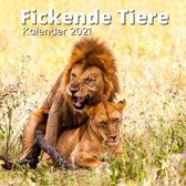 Fickende Tiere 2021 Kalender: Ein wilder Kalender fur Erwachsene