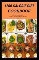 1200 Calorie Diet Cookbook