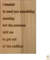 Lay3rD Lasercut - Houten wenskaart - I wanted to send you something amazing - Berk 3mm