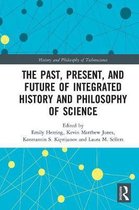 The Past, Present, and Future of Integrated History and Philosophy of Science