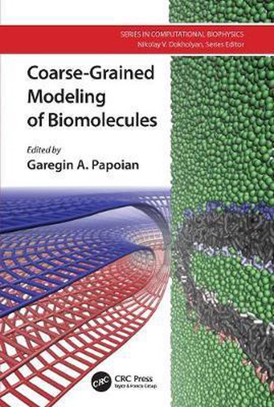 Series in Computational Biophysics CoarseGrained Modeling of