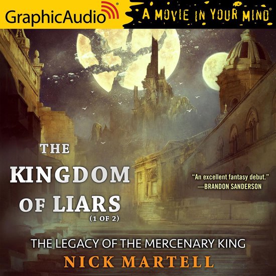 The Kingdom of Liars (1 of 2) [Dramatized Adaptation] - cover