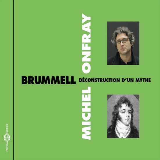 Brummel, déconstruction d'un mythe - cover
