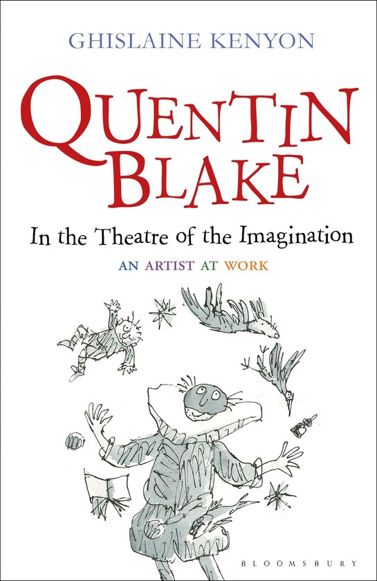 Quentin Blake: In the Theatre of the Imagination - cover