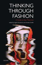 Dress Cultures - Thinking Through Fashion