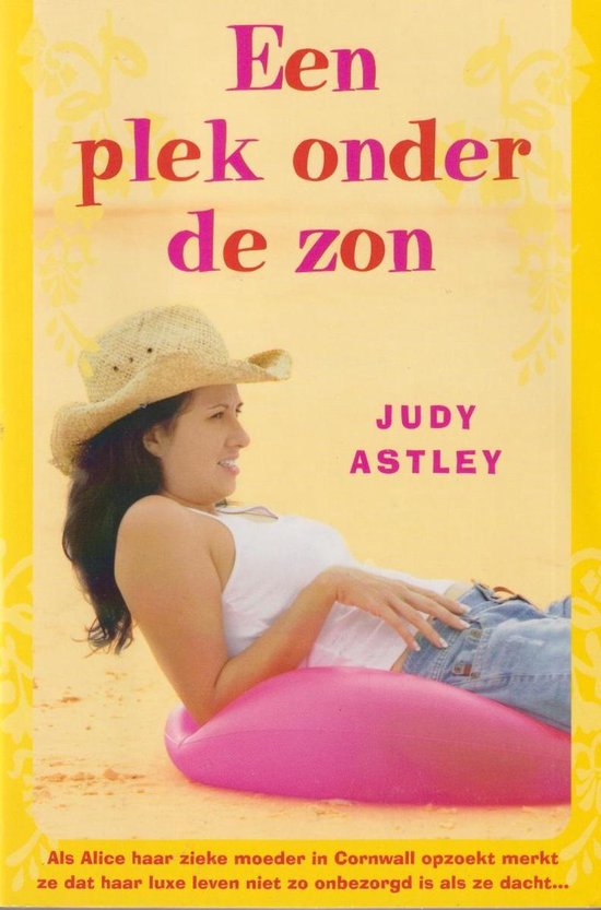 Een plek onder de zon, Judy Astley 9789085198512 Boeken