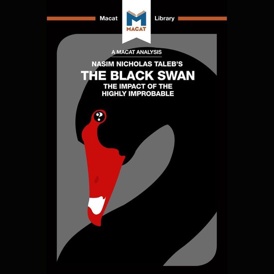 The Macat Analysis of Nassim Nicholas Taleb's The Black Swan ... - cover