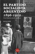 Historia - El Partido Socialista argentino, 1896-1912