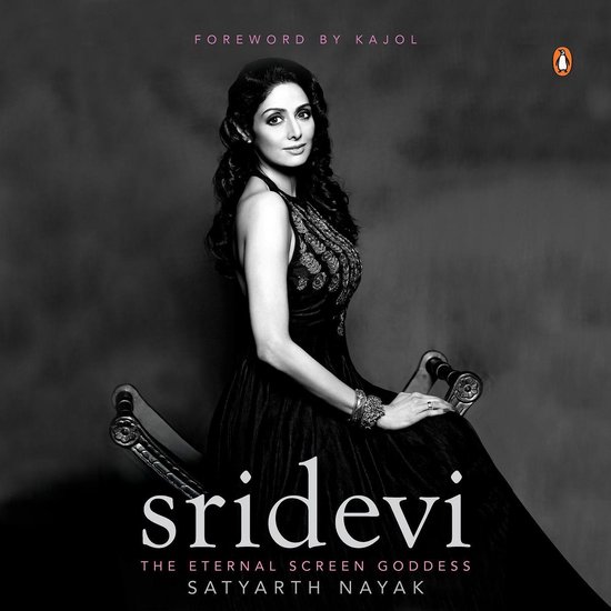 Sridevi: The Eternal Screen Goddess - cover