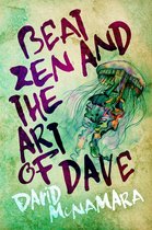 Beat Zen and the Art of Dave