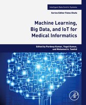 Intelligent Data-Centric Systems - Machine Learning, Big Data, and IoT for Medical Informatics