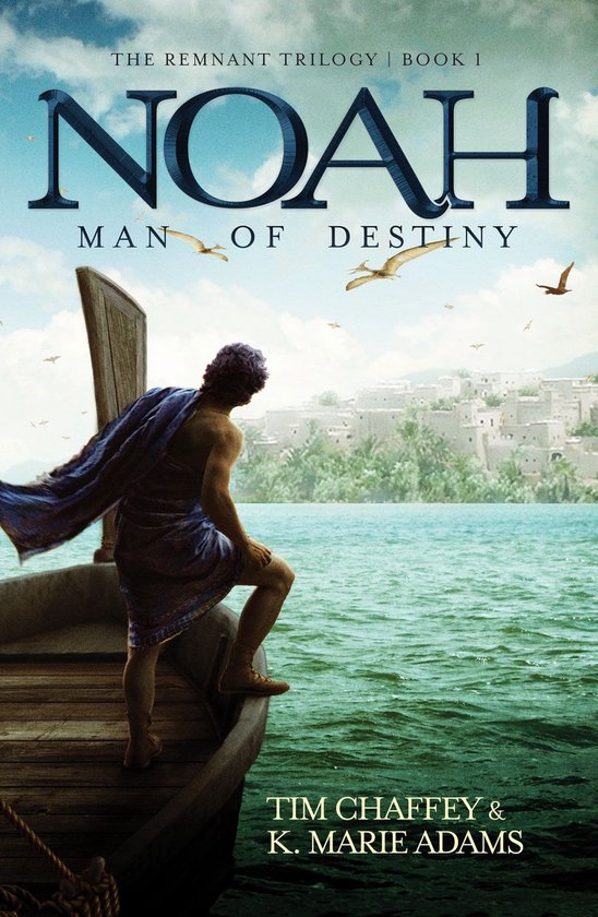 Noah: Man of Destiny - cover