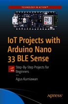 IoT Projects with Arduino Nano 33 BLE Sense
