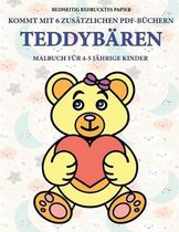 Malbuch fur 4-5 jahrige Kinder (Teddybaren)