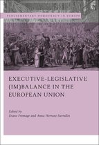 Parliamentary Democracy in Europe - Executive-legislative (Im)balance in the European Union
