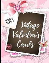 DIY Vintage Valentine's Cards