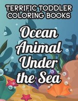Terrific Toddler Coloring Book Ocean Animal Under The Sea