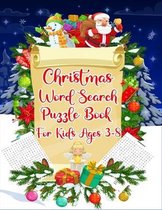 Christmas Word Search Puzzle Book For Kids: Activity Word Finding Book for Kids of All Ages - Enjoy Holiday Fun With Learning