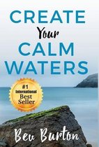 CREATE Your CALM WATERS