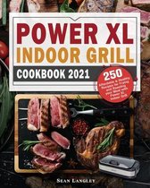 Power XL Indoor Grill Cookbook 2021