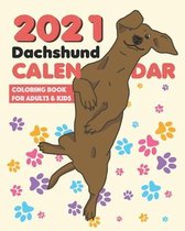 2021 Dachshund Calendar and Coloring Book for adults and kids