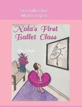 Nola's First Ballet Class: First Ballet Class
