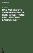 Das Aufgebotsverfahren Nach Reichsrecht Und Preußischem Landesrecht