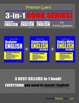 Preston Lee's English for French Speakers- Preston Lee's 3-in-1 Book Series! Beginner English, Conversation English & Read & Write English Lesson 1 - 40 For French Speakers