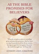 All THE BIBLE PROMISES FOR BELIEVERS