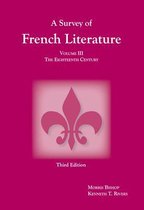 A Survey of French Literature: Volume 3: The 18th Century