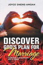 Discover God's Plan for Marriage....
