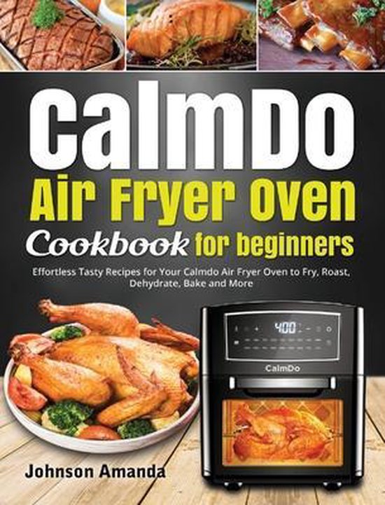 Foto: Calmdo air fryer oven cookbook for beginners