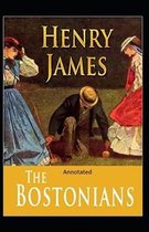 The Bostonians- By Henry James(Annotated)