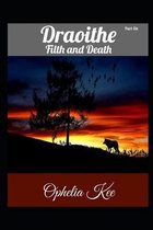 Draoithe: Filth and Death