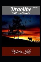 Draoithe: Filth and Death