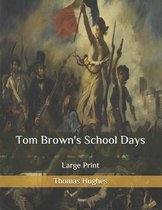 Tom Brown's School Days