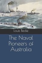 The Naval Pioneers of Australia