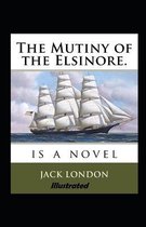 The Mutiny of the Elsinore Illustrated